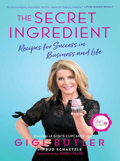 Title details for The Secret Ingredient by Gigi Butler - Wait list